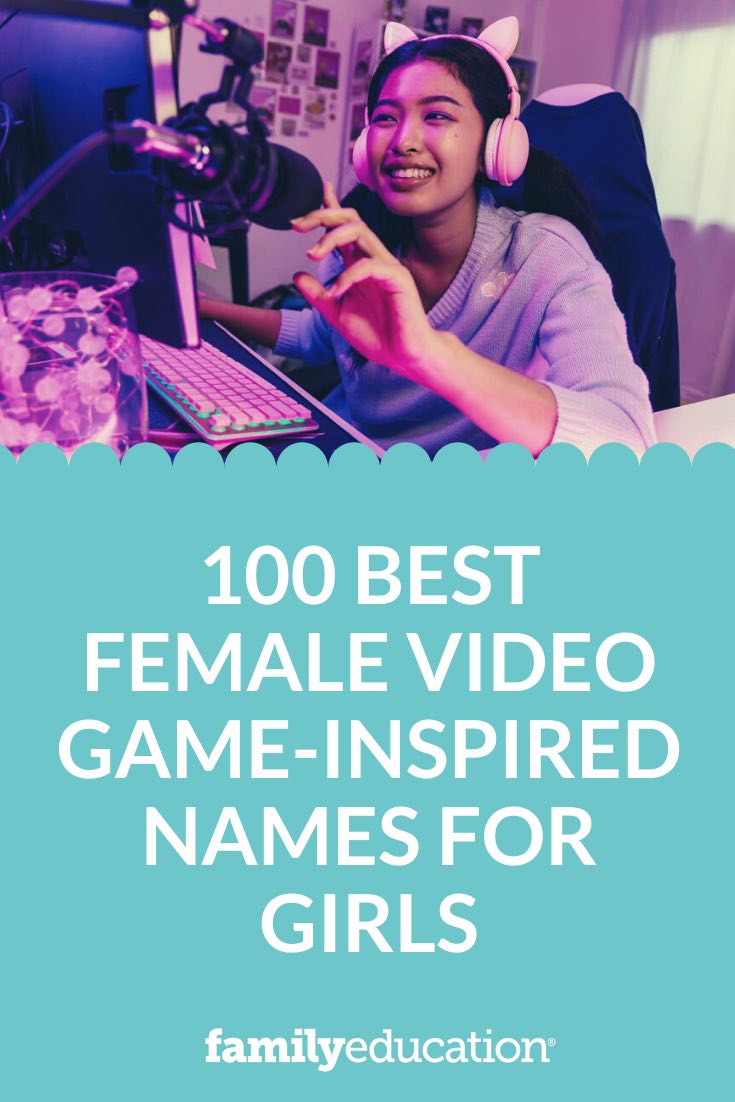 100-best-female-video-game-character-names-for-girls-familyeducation